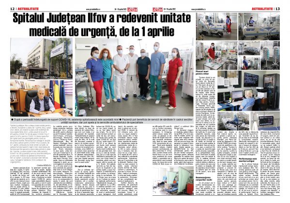 Pag. 12-13, Actualitate, Jurnalul de Ilfov nr. 594, Spitalul Judeţean Ilfov a redevenit unitate medicală de urgenţă, de la 1 aprilie